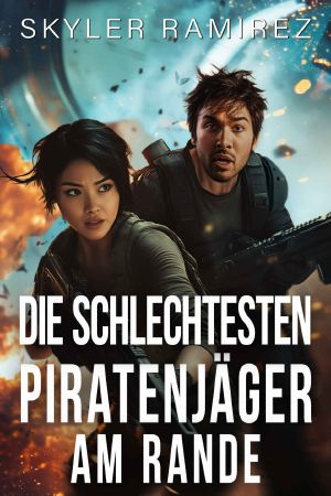 [Glückspilze und gefallene Helden 03] • Die schlechtesten Piratenjäger am Rande